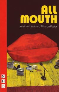 Book Cover for All Mouth by Jonathan Guy Lewis, Miranda Foster
