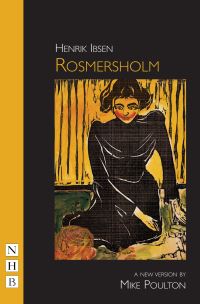 Book Cover for Rosmersholm by Henrik Ibsen, Mike Poulton