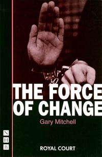 Book Cover for The Force of Change by Gary Mitchell