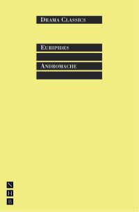 Book Cover for Andromache by Euripides, Marianne McDonald, J Michael Walton