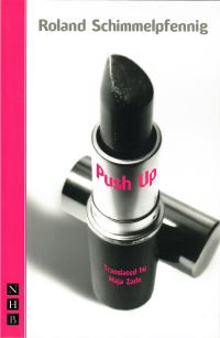 Book Cover for Push Up by Roland Schimmelpfennig, Maja Zade