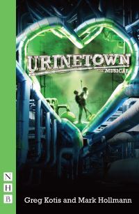 Book Cover for Urinetown by Greg Kotis, Mark Hollmann