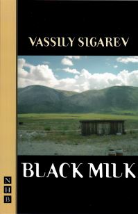 Book Cover for Black Milk by Vassily Sigarev