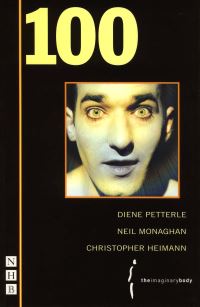 Book Cover for 100 by Neil Monaghan, Christopher Heimann, Diene Petterle