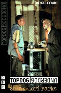 Book Cover for Topdog/underdog by SuzanLori Parks, Royal Court Theatre