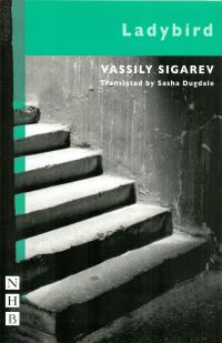 Book Cover for Ladybird by Vasilii Sigarev, Sasha Dugdale, Royal Court Theatre