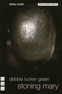 Book Cover for Stoning Mary by Debbie Tucker Green
