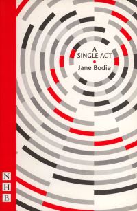 Book Cover for A Single Act by Jane Bodie