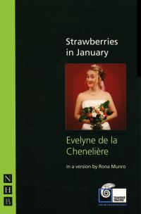Book Cover for Strawberries in January by Rona Munro, Evelyne de La Chenelière, Christopher Campbell, Scotland Traverse Theatre Company Edinburgh