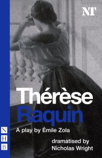 Book Cover for Thérèse Raquin by Nicholas Wright, Émile Zola