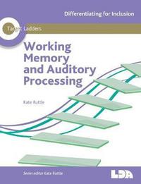 Book Cover for Working Memory and Auditory Processing by Kate Ruttle