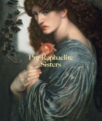 Book Cover for Pre-Raphaelite Sisters by Jan Marsh, National Portrait Gallery Great Britain