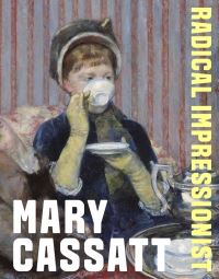 Book Cover for Mary Cassatt by Caroline CorbeauParsons, Anne Robbins, Sarah Moulden