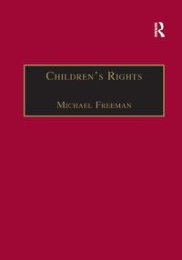 Book Cover for Children's Rights by Michael D A Freeman