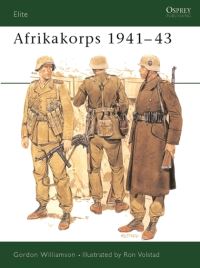 Book Cover for Afrikakorps 1941-43 by Gordon Williamson, Ron Volstad