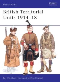 Book Cover for British Territorial Units 1914-18 by Ray Westlake