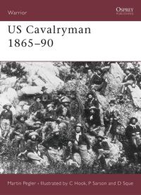 Book Cover for US Cavalryman, 1865-1890 by Martin Pegler