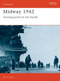 Book Cover for Midway 1942 by Mark Healy