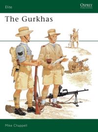 Book Cover for The Gurkhas by Mike Chappell, Martin Windrow