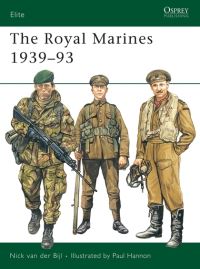 Book Cover for The Royal Marines, 1939-93 by Nicholas Van der Bijl, Lee Johnson