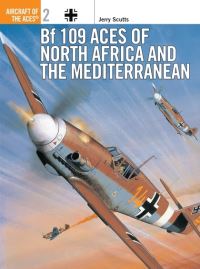 Book Cover for Bf 109 Aces of North Africa and the Mediterranean by Jerry Scutts
