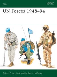 Book Cover for UN Forces 1948-84 by Robert Pitta, Simon McCouaig