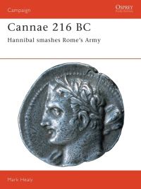 Book Cover for Cannae 216 BC by Mark Healy, Hannibal