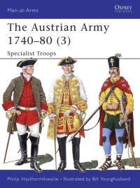 Book Cover for The Austrian Army 1740-80 (3) by Philip Haythornthwaite