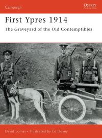 Book Cover for First Ypres 1914 by David Lomas, Ed Dovey