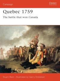 Book Cover for Quebec 1759 by Stuart Reid, G A Embleton