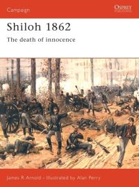 Book Cover for Shiloh 1862 by Jim Arnold
