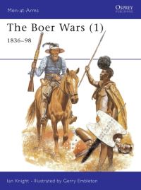 Book Cover for The Boer Wars. 1 1836-1898 by Ian Knight