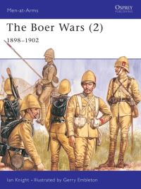 Book Cover for The Boer Wars (2) 1898-1902 by Ian Knight, G A Embleton