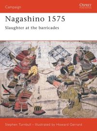 Book Cover for Nagashino 1575 by Stephen R Turnbull
