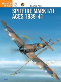 Book Cover for Spitfire MK I/II Aces, 1939-41 by Alfred Price