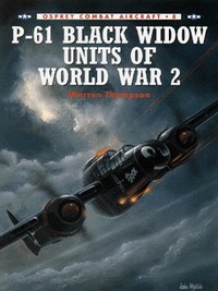 Book Cover for P-61 Black Widow Units of World War 2 by Warren Thompson
