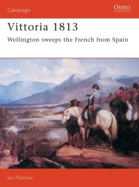 Book Cover for Vittoria 1813 by Ian Fletcher
