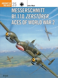 Book Cover for Messerschmitt Bf 110 Zerstörer Aces of World War 2 by John A Weal