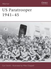 Book Cover for US Paratrooper, 1941-45 by Carl Smith, Mike Chappell