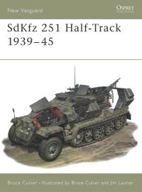Book Cover for SdKfz 251 Half-Track by Bruce Culver