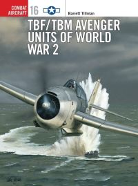 Book Cover for TBF/TBM Avenger Units of World War 2 by Barrett Tillman
