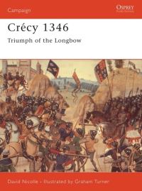 Book Cover for Crécy 1346 by David Nicolle, Graham Turner