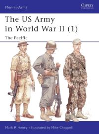 Book Cover for The US Army in World War II by Mark R Henry