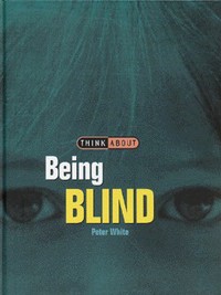 Book Cover for Being Blind by Peter White