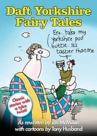 Book Cover for Daft Yorkshire Fairy Tales by Ian McMillan