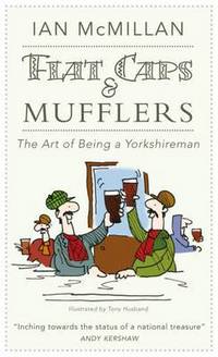 Book Cover for Flat Caps & Mufflers by Ian McMillan