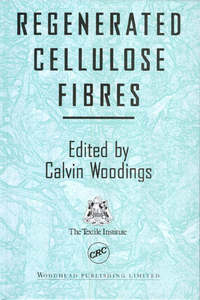 Book Cover for Regenerated Cellulose Fibres by Calvin Woodings, Textile Institute