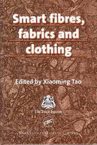 Book Cover for Smart Fibres, Fabrics and Clothing by Xiaoming Tao, Textile Institute