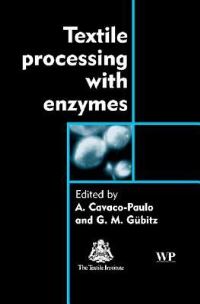 Book Cover for Textile Processing With Enzymes by Artur CavacoPaulo, G M Gübitz, England Textile Institute Manchester