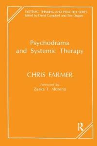 Book Cover for Psychodrama and Systemic Therapy by Chris Farmer